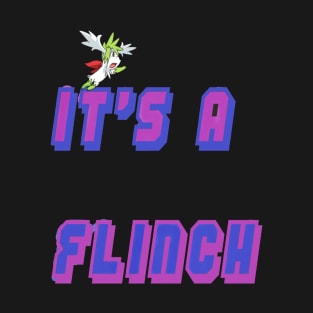It's A Flinch T-Shirt