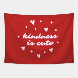 Kindness Is Cute Tapestry