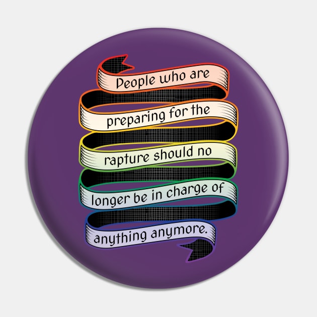 Rapture Nonsense (rainbow) Pin by JosieJ