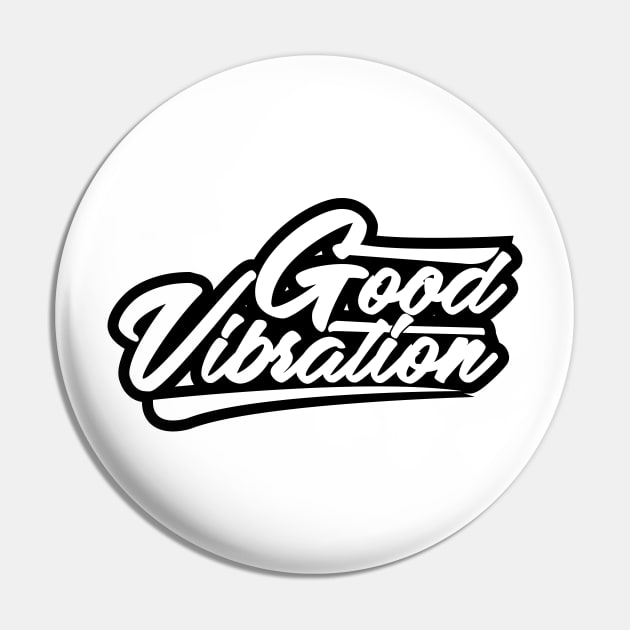 Good Vibration Pin by giantplayful