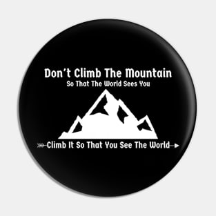 Climb The Mountain Pin