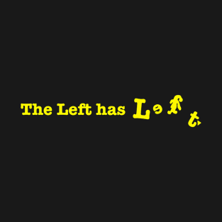 The left has left T-Shirt