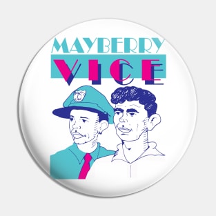 Mayberry Vice Pin