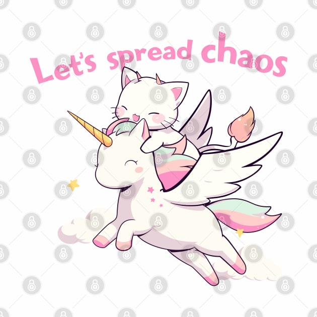 Unicorn cat Let's spread chaos by Myanko