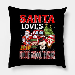 Santa Loves Middle School Teacher Pillow