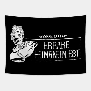 Latin saying - Errare Humanum Est Tapestry