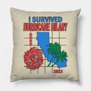 I Survived Hurricane Hilary 2023 Pillow