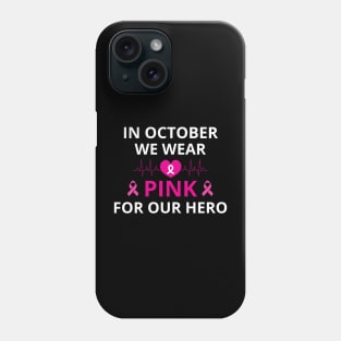 Breast Cancer Awareness Phone Case