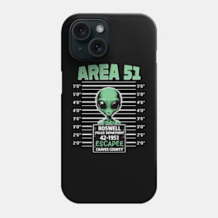 Alien Mugshot Area 51 Escapee Vintage Roswell Novelty Phone Case