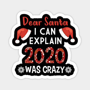 Dear Santa 2020 Funny Christmas T-Shirt Magnet