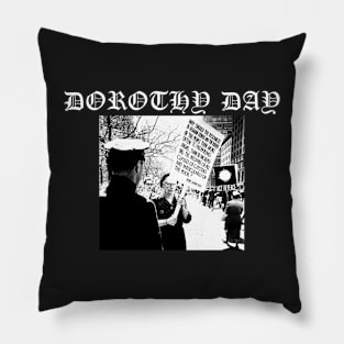 Dorothy Day Catholic Worker Peace Protest Metal Hardcore Punk Gothic Pillow