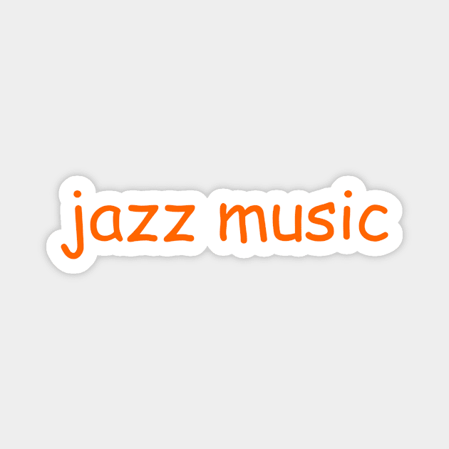 Jazz Music Magnet by Comic_Sans_King