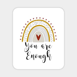 Your are enough rainbow design Magnet