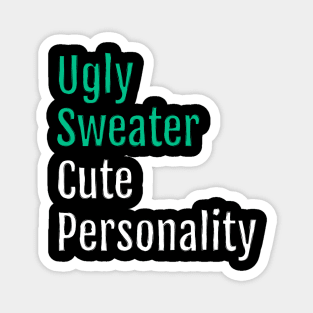 Ugly Sweater, Cute Personality - Christmas Charm (Black Edition) Magnet