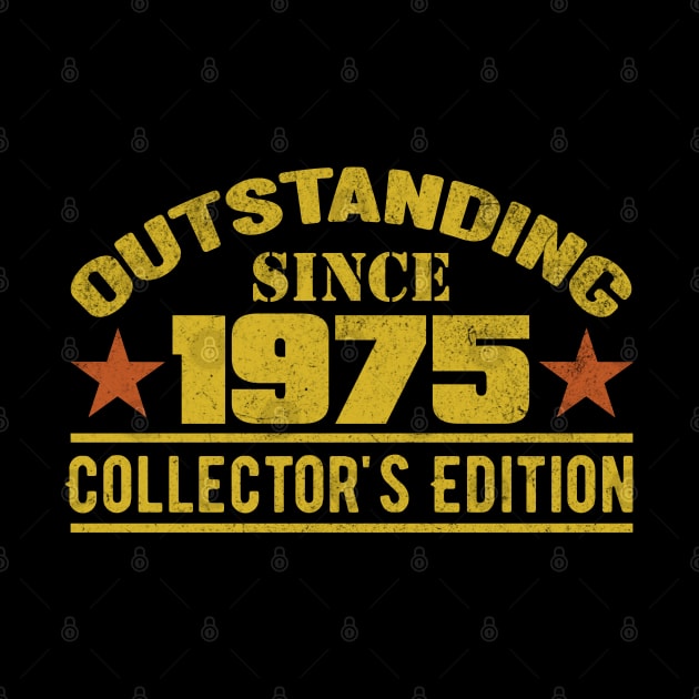 Outstanding Since 1975 by HB Shirts