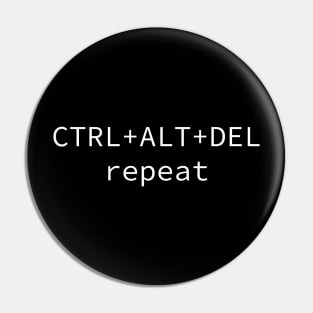 CTRL ALT DEL repeat Pin