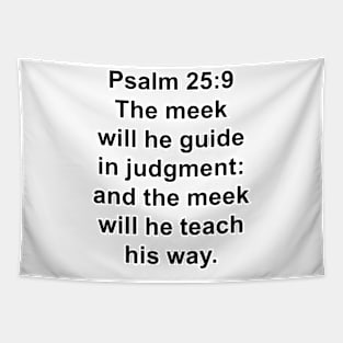 Psalm 25:9  King James Version (KJV) Bible Verse Typography Tapestry