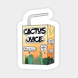 Cactus Juice! Magnet