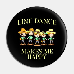 Line Dance makes me Happy Pin