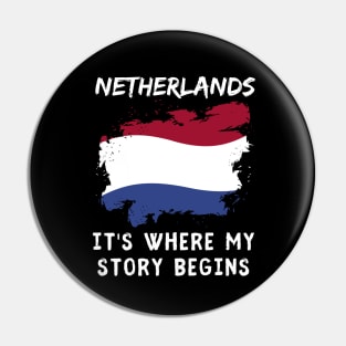 Netherland Its Where My Story Begins Pin