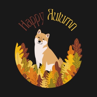 Shiba Inu in Colorful Fall Leaves with Happy Autumn Sign T-Shirt