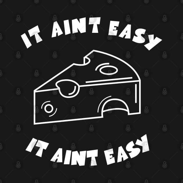 It Ain't Easy by JDaneStore