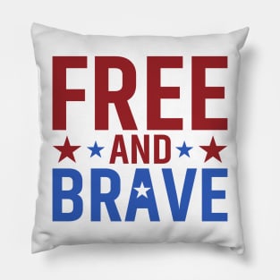 Independence Day, Free And Brave Pillow