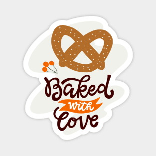 Baked With Love Magnet