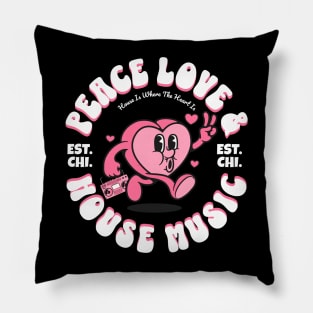 HOUSE MUSIC  - Peace Love Happy Heart (White) Pillow