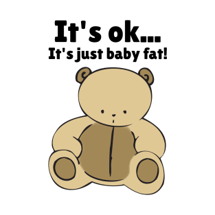 Baby Fat T-Shirt