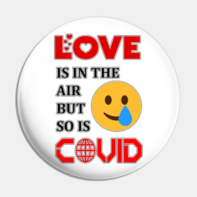 Love Is In The Air But So Is Covid funny shirt for boyfriend, girlfriend, Pin by Goods-by-Jojo