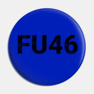 FU46 Typography Pin