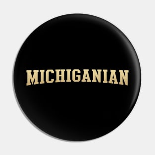 Michiganian - Michigan Native Pin