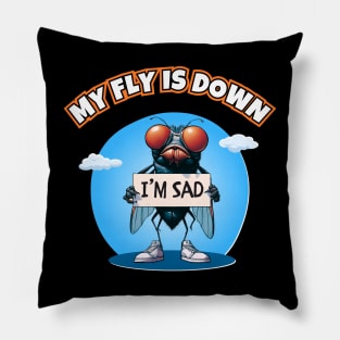 My Fly Is Down Pillow