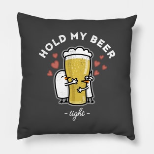 Hold my beer Pillow