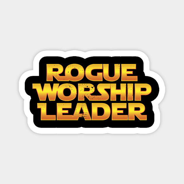 Rogue Worship Leader Magnet by Proxy Radio Merch