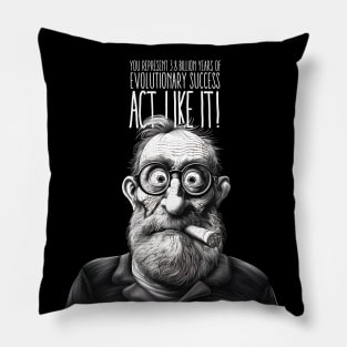 Puff Sumo : You Represent 3.8 Billion Years of Evolutionary Success. Act Like It! On a dark (Knocked Out) background Pillow