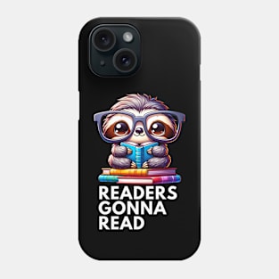 READERS GONNA READ Phone Case