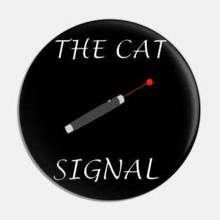 The Cat Signal Pin