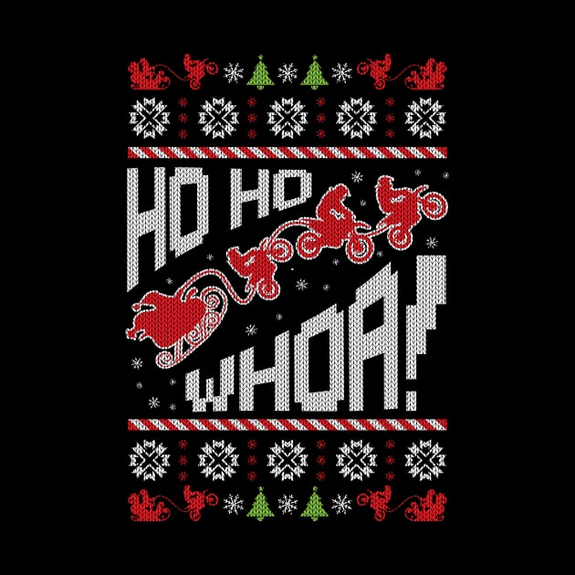 HO HO WHOA! by OffRoadStyles