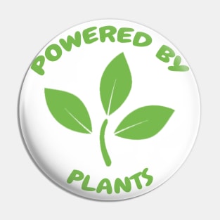 Powered By Plants Pin