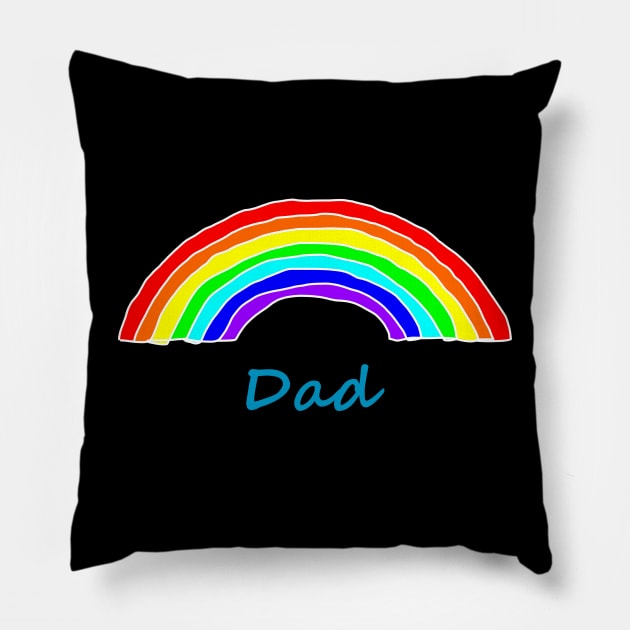 Dad Rainbow for Fathers Day Pillow by ellenhenryart