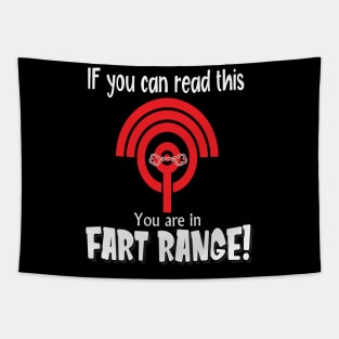 If you can read this you are in fart range funny novelty gift Tapestry