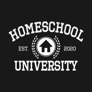 Homeschool University - est. 2020 T-Shirt