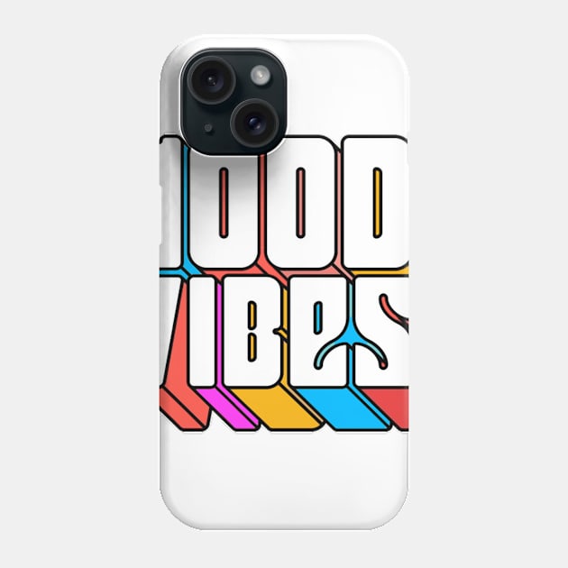 Good vibes Phone Case by printydollars