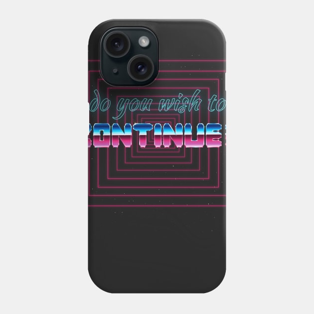 Do you wish to continue? Phone Case by juliusllopis