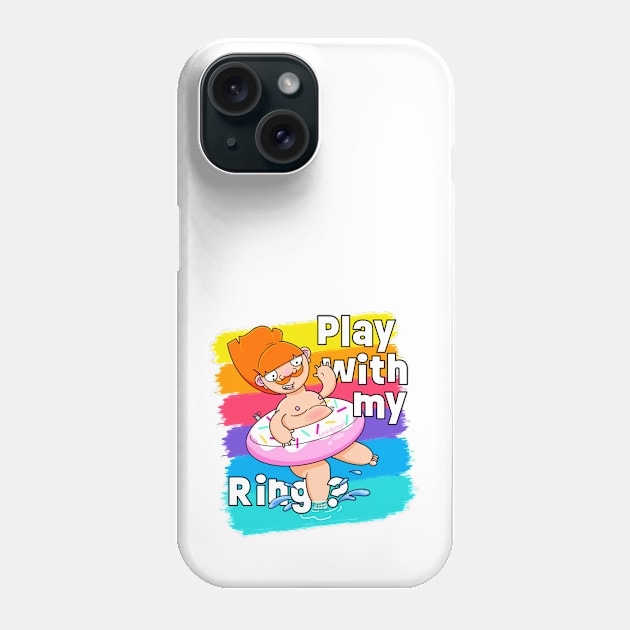 Play with my Ring? Phone Case by LoveBurty