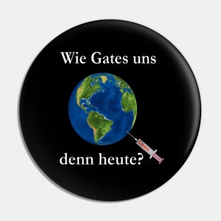 Wie Gates uns denn heute? Pin