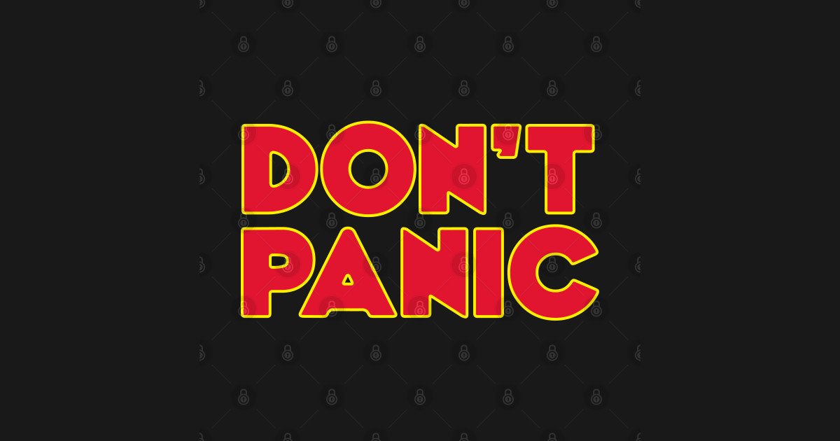 don’t panic - Dont Panic - Sticker | TeePublic