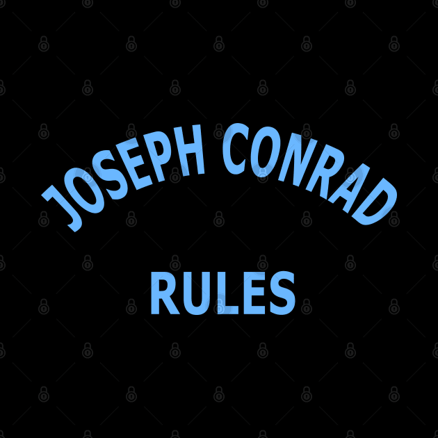 Joseph Conrad Rules by Lyvershop